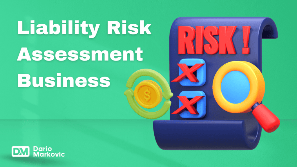 Liability Risk Assessment Business