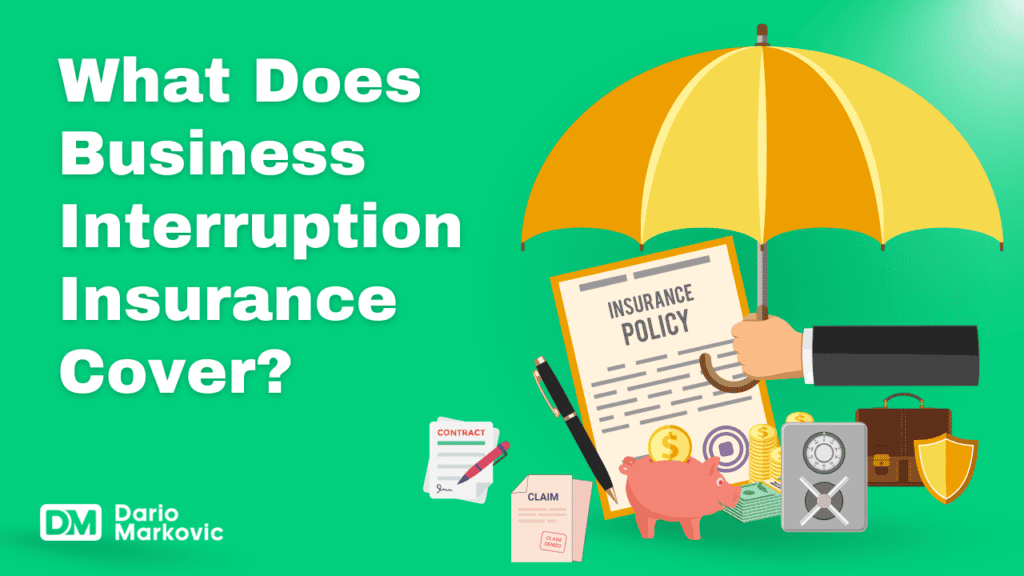 What Does Business Interruption Insurance Cover