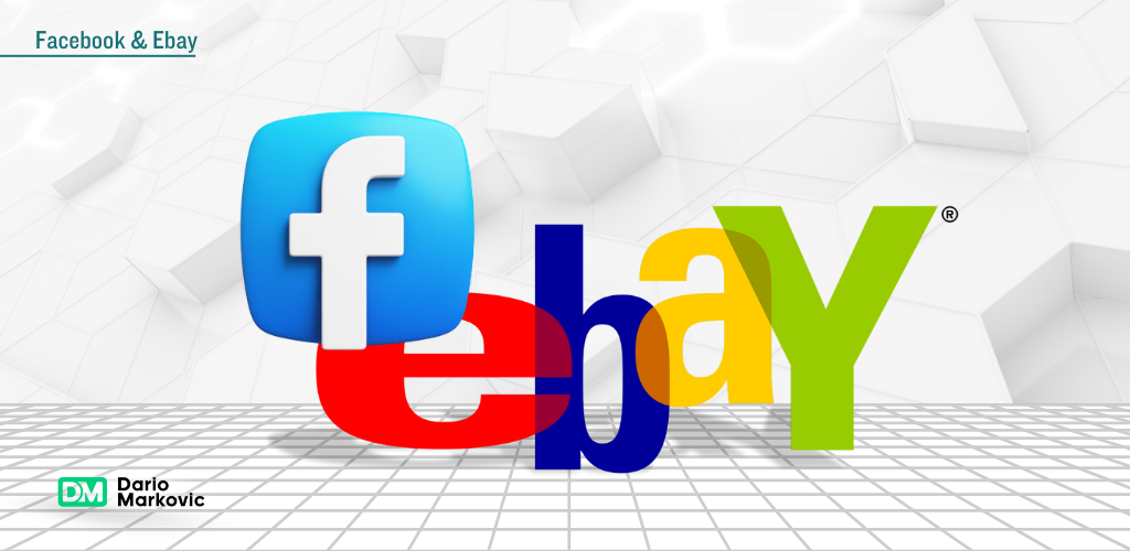 Facebook & Ebay