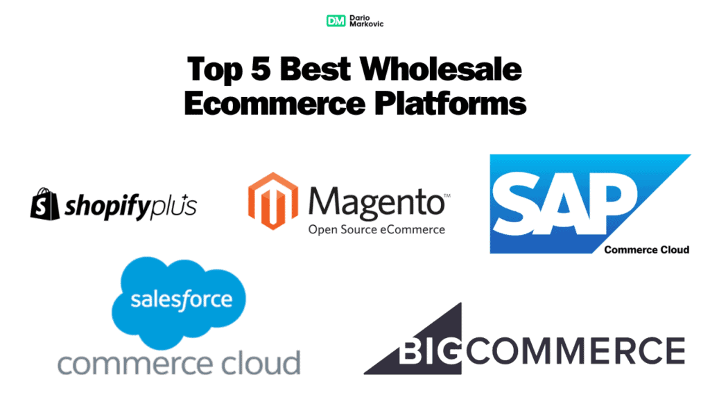 5 Best Wholesale Ecommerce Platforms