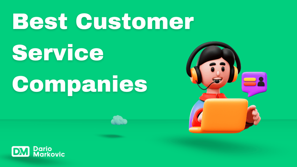 Best Customer Service Companies to Learn From in 2024