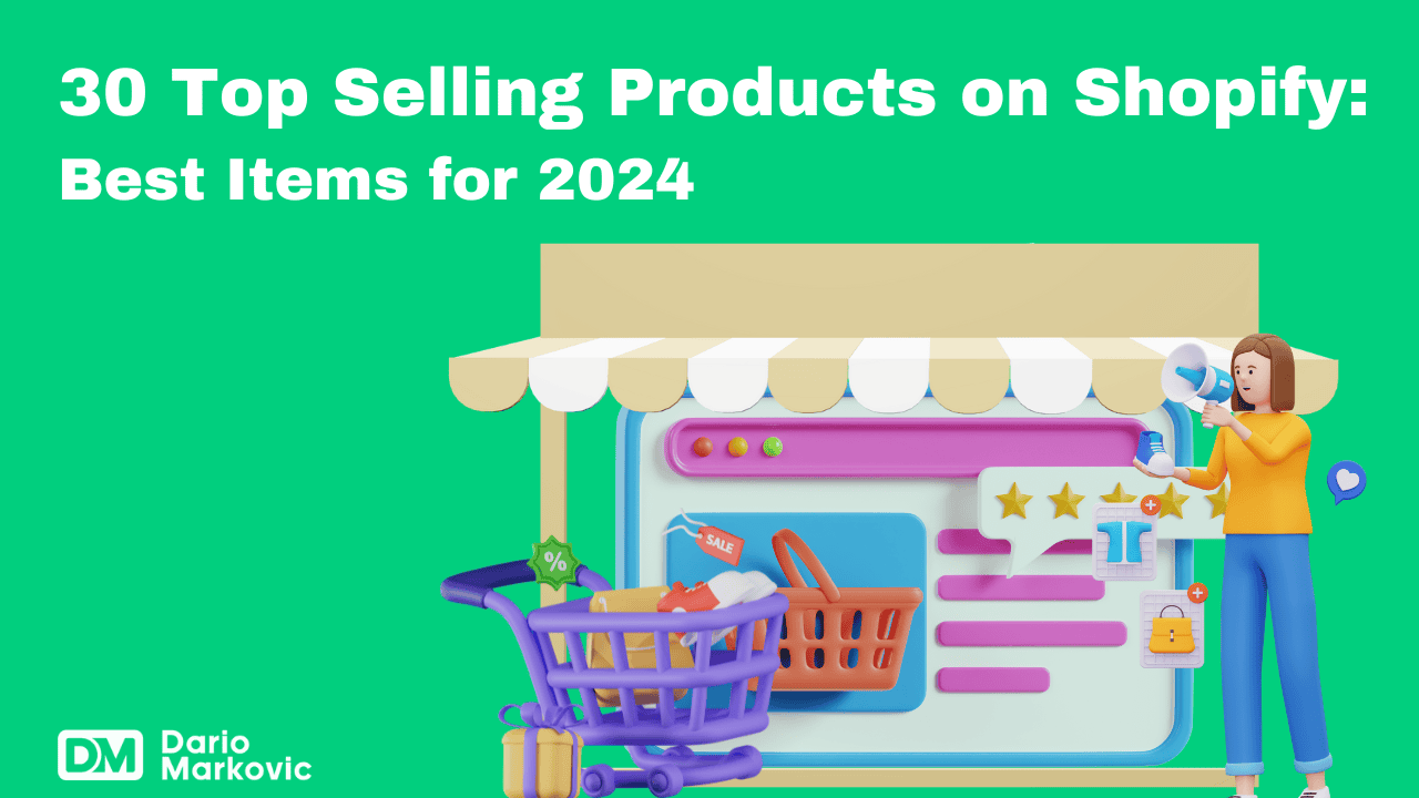 30 Top Selling Products on Shopify Best Items for 2024