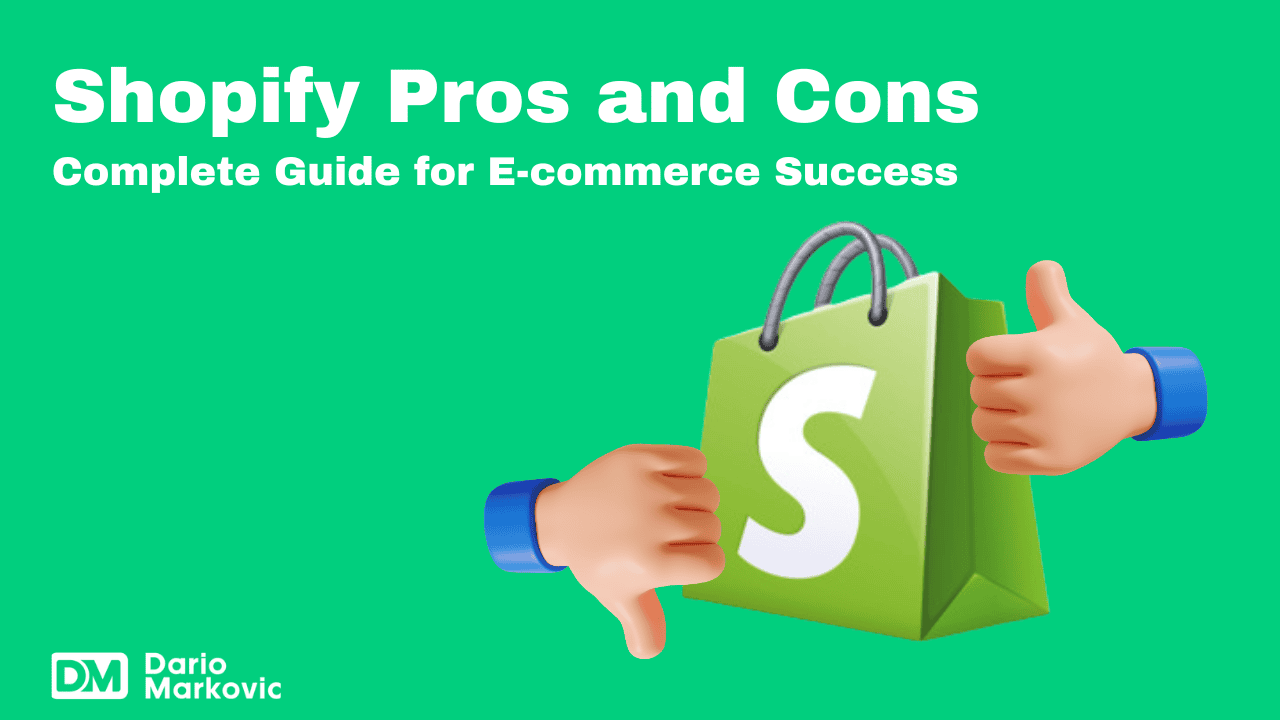 Shopify Pros and Cons Complete Guide for E-commerce Success