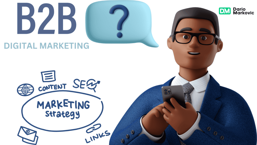 What Is B2B Digital Marketing?