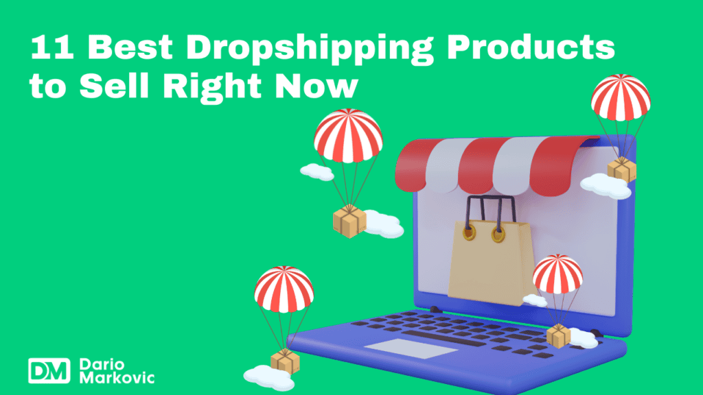 11 Best Dropshipping Products to Sell Right Now