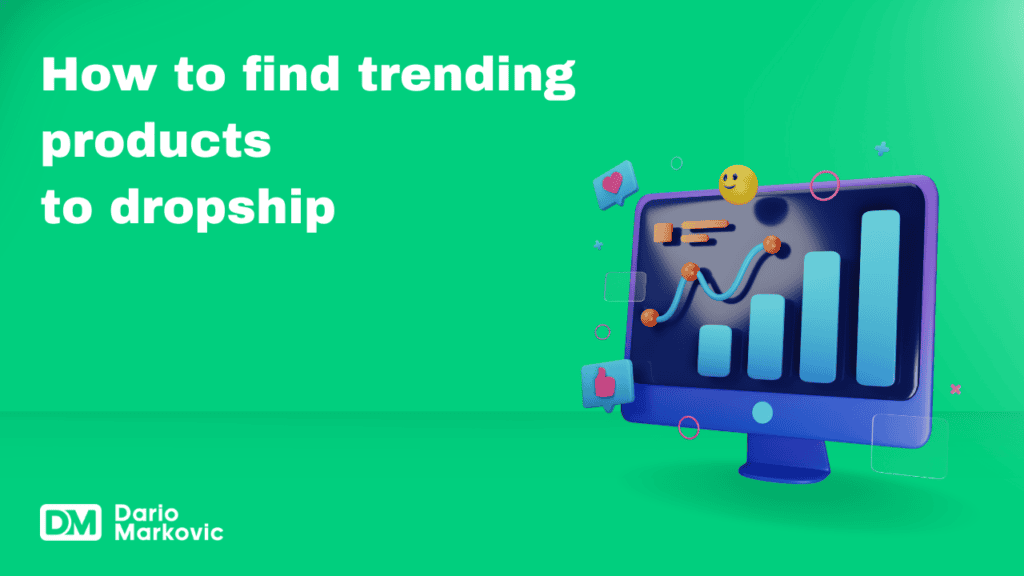 how to find trending products to dropship