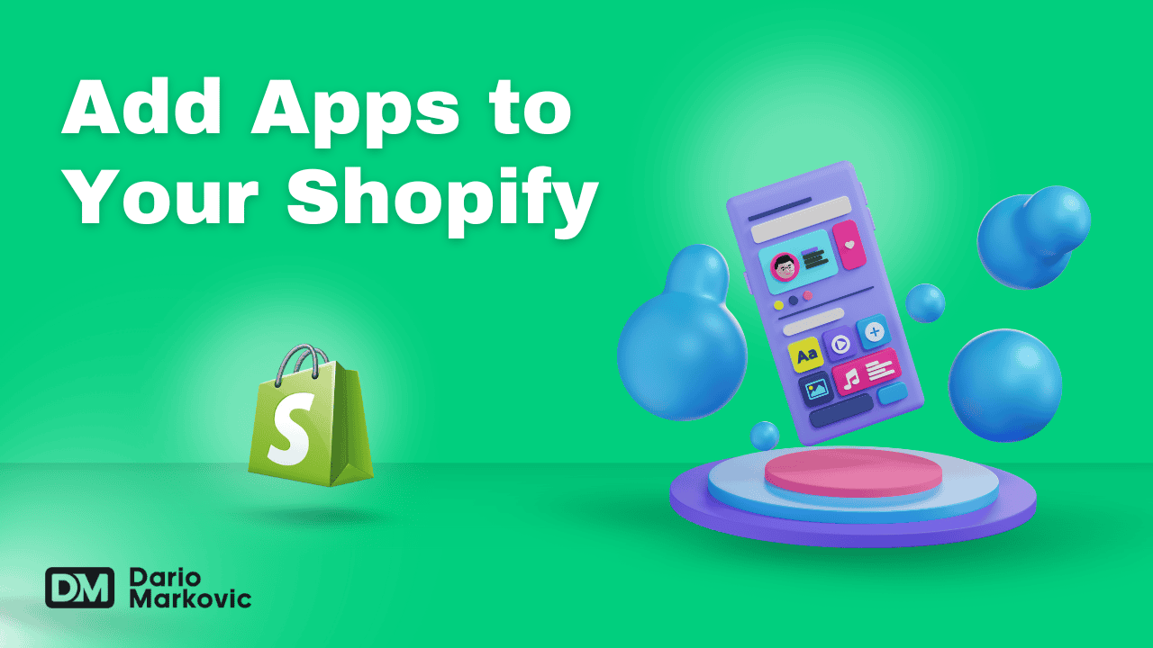 How to Add Apps to Your Shopify Store