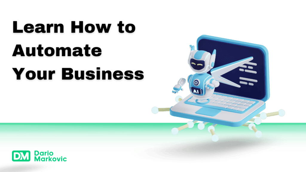 Learn how to automate your business.