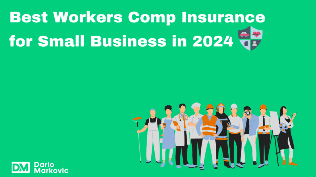 Best Workers Comp Insurance for Small Business in 2024
