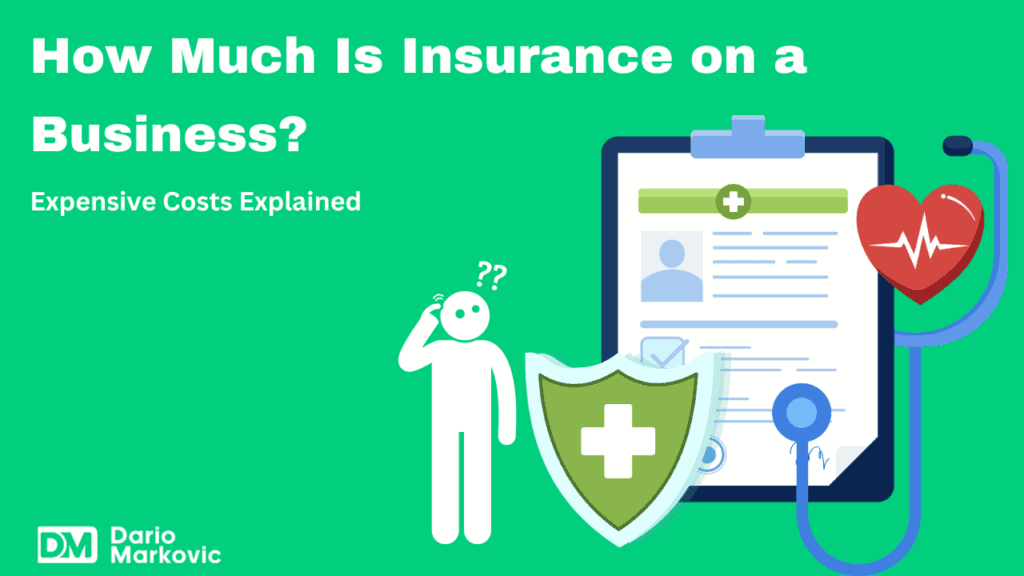 How Much Is Insurance on a Business