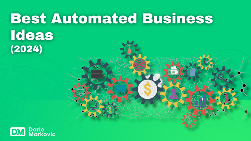 33 Best Automated Business Ideas Explore Automation in 2024