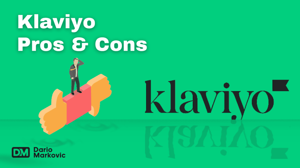 Klaviyo pros and cons.