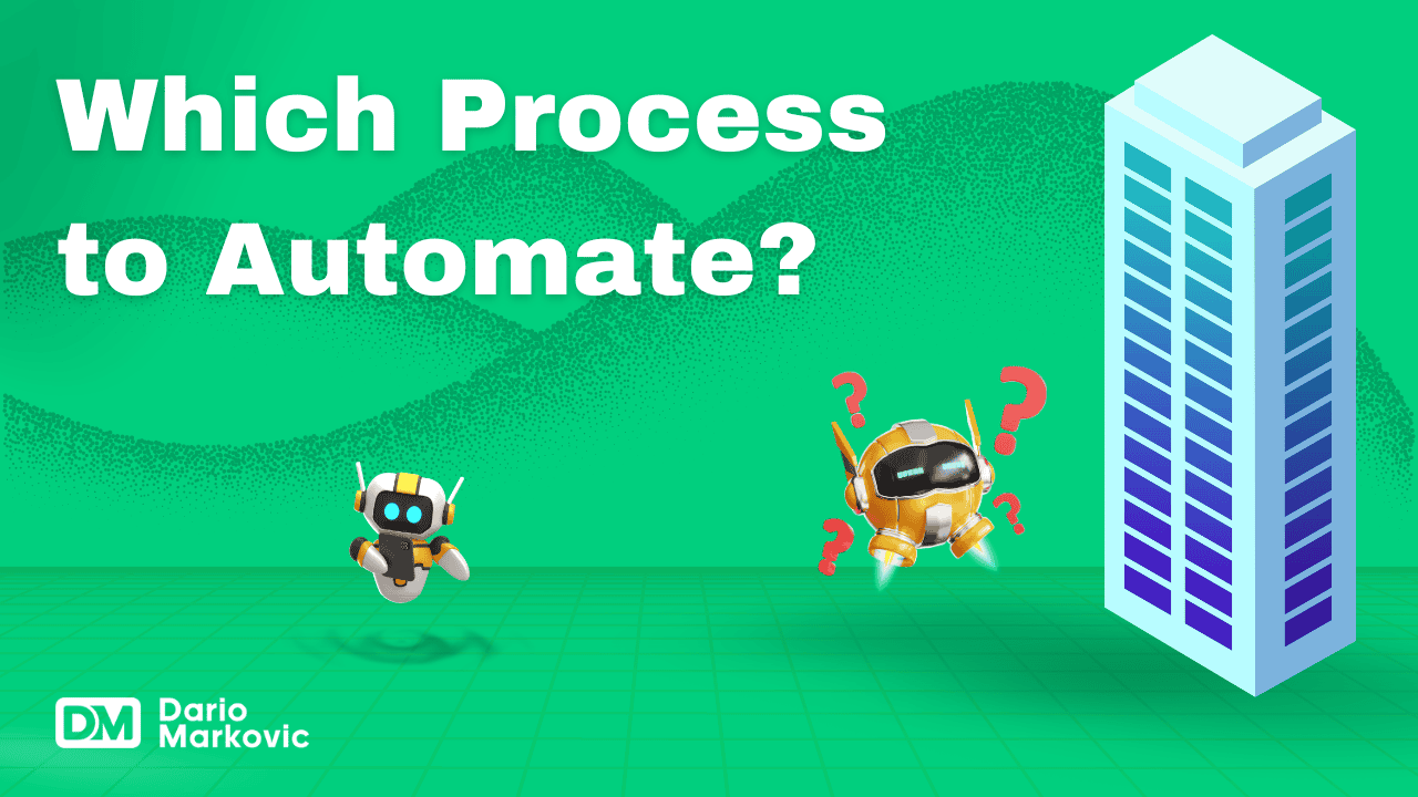 choosing processes to automate