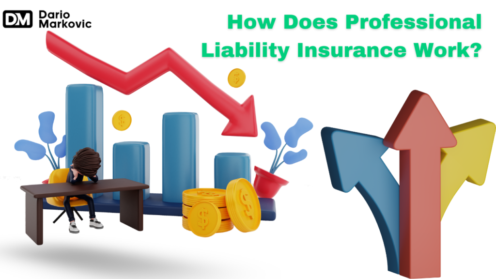 How Does Professional Liability Insurance Work