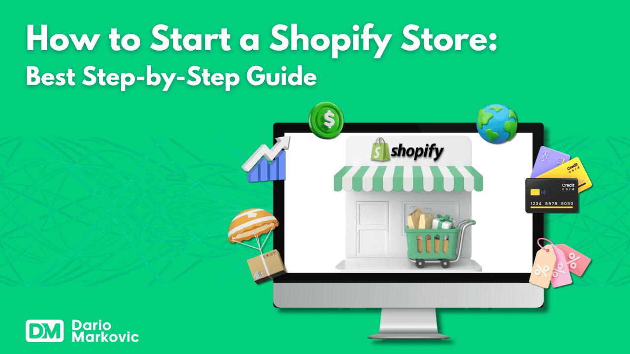 How to Start a Shopify Store Best Step-by-Step Guide