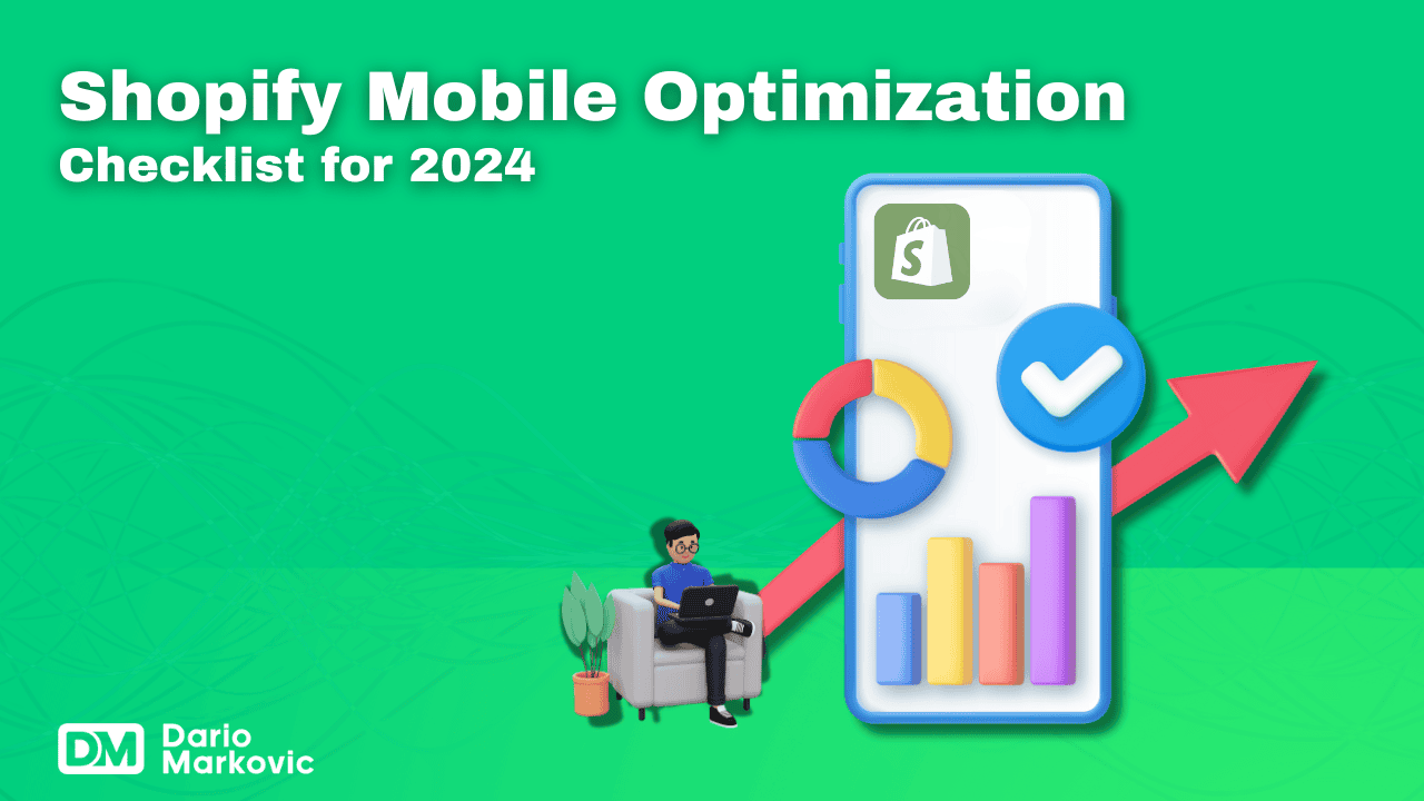 Shopify Mobile Optimization Powerful Complete Checklist (2024)