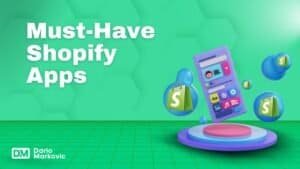 Must-have Shopify apps