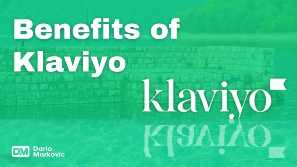 benefits of Klaviyo