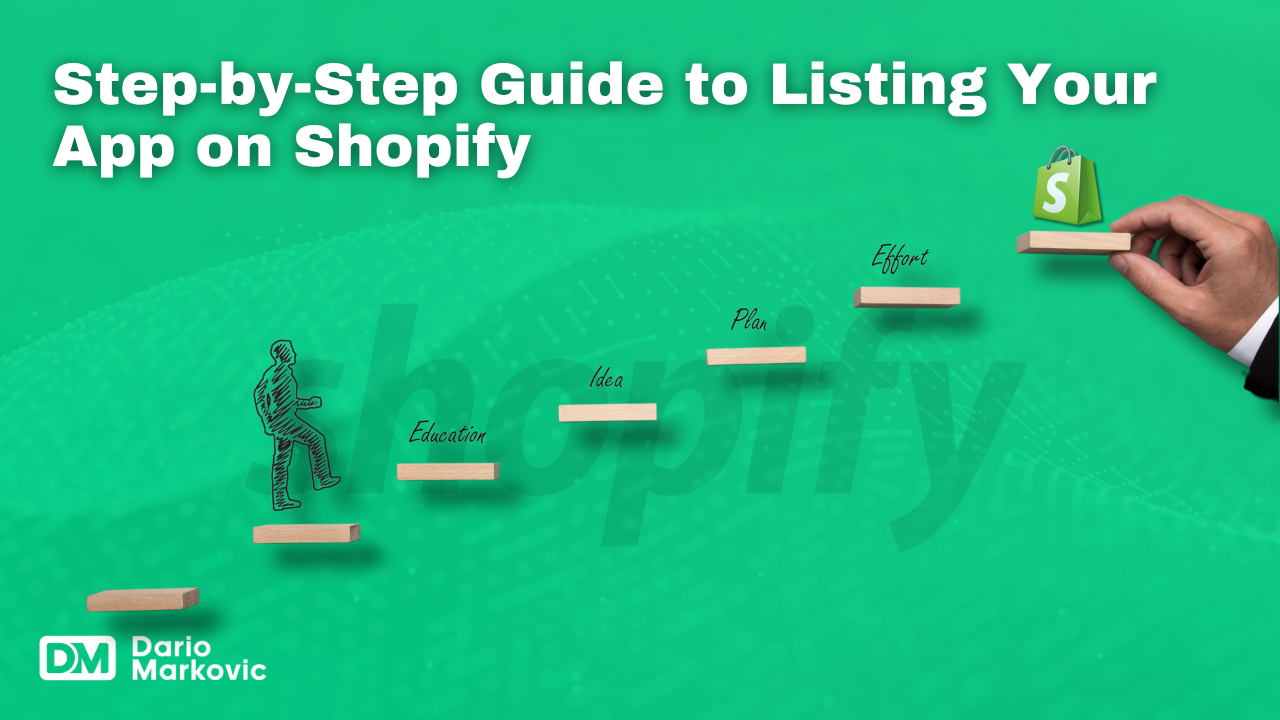 Shopify App Listing Top Step-by-Step Guide to Listing Your App on the Shopify App Store (2024)