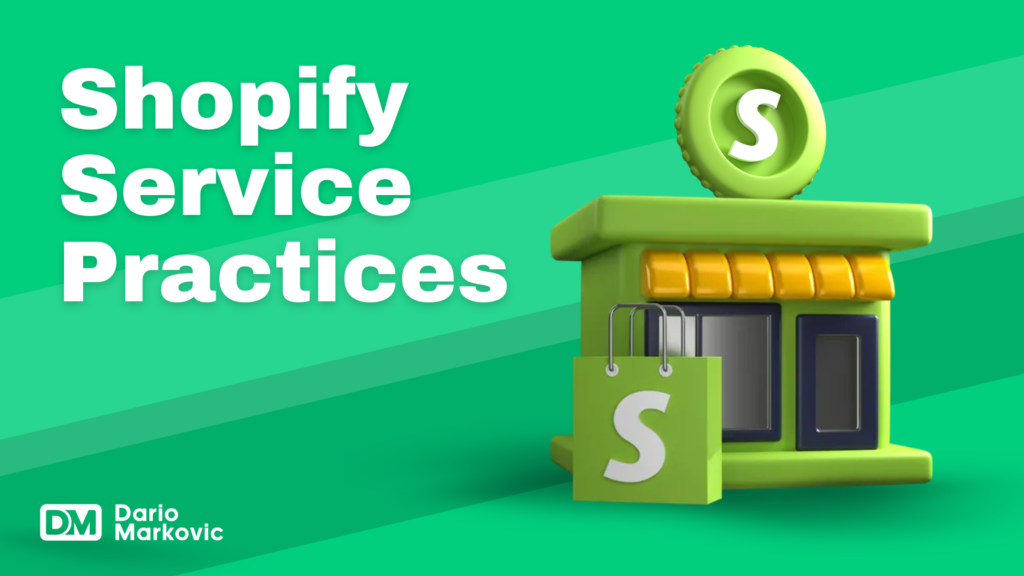 shopify service practices