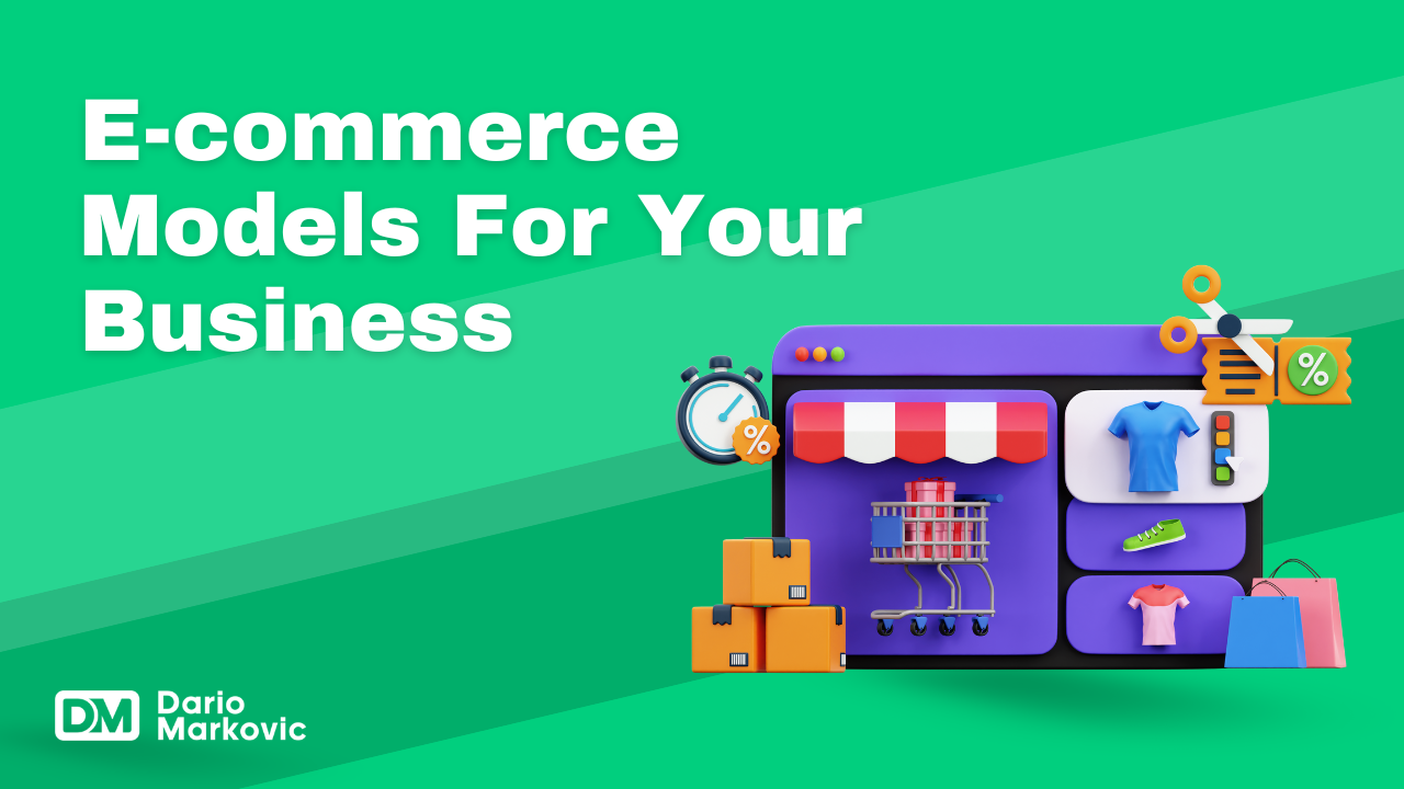 Explore Ecommerce Business Models