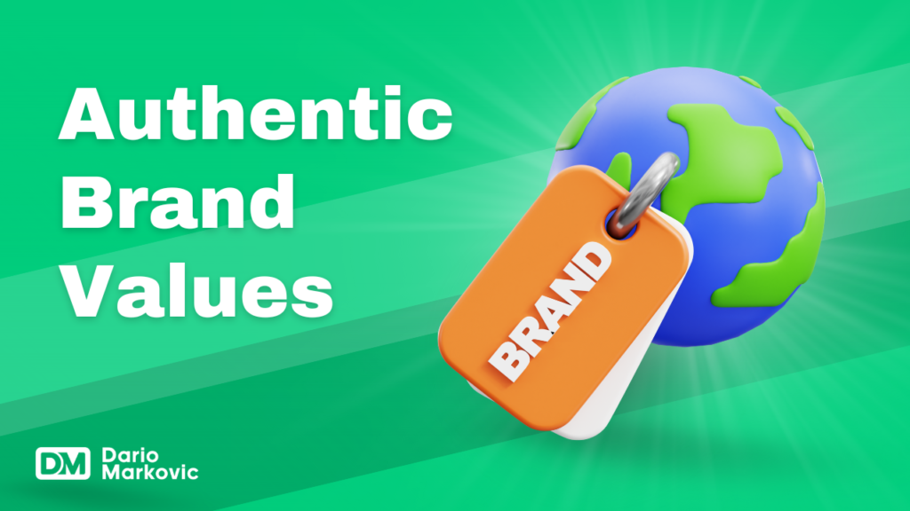 how to create authentic brand values