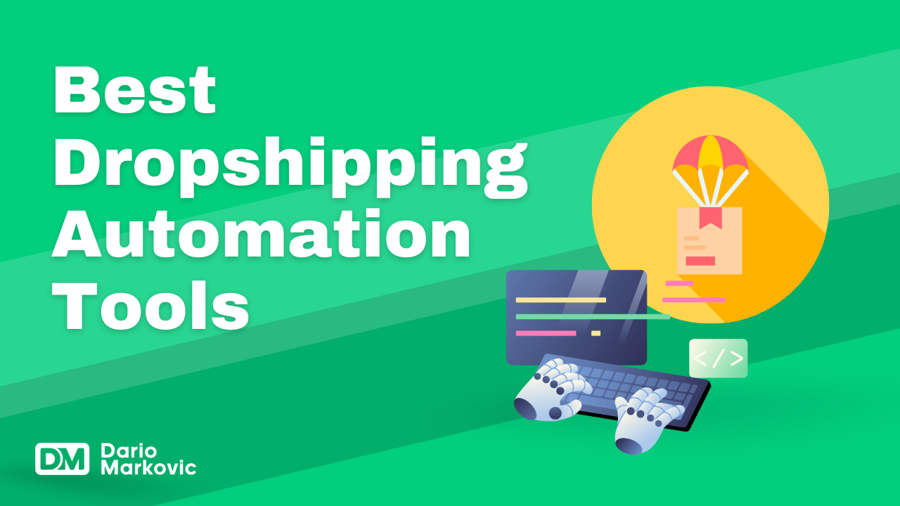 5 Best Dropshipping Automation Tools to Streamline Your Business